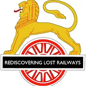 Rediscovering Lost Railways