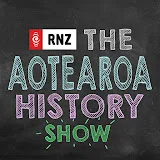 The Aotearoa History Show