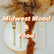 Midwest Mood & Food