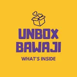 Unbox Bawaji