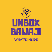 Unbox Bawaji