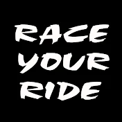 RACE YOUR RIDE