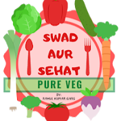 SWAD AUR SEHAT - HINDI RECIPES & GARDENING TIPS