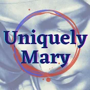 Uniquely Mary