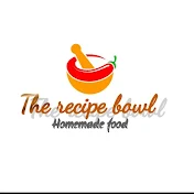 The recipe bowl