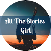 All The Stories Girl