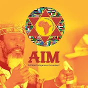 Afrikan Indigenous Movement- AIM