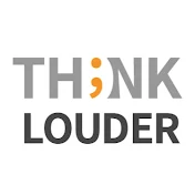 ThinkLouder