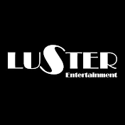 LUSTER Entertainment