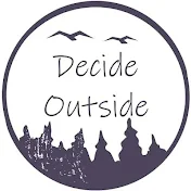 Decide Outside