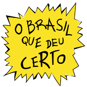 O Brasil Que Deu Certo