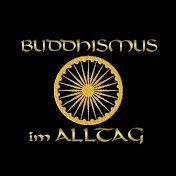 Buddhismus im Alltag