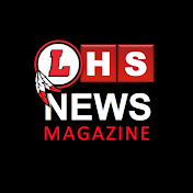 LHS News Magazine