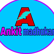 Ankit Madhukar