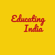 EDUCATING INDIA
