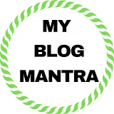 My Blog Mantra