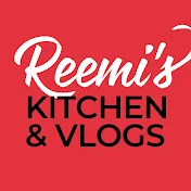 Reemi’s Kitchen & Vlogs
