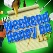 Weekend Honey Do List