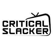 Critical Slacker