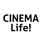 CINEMA Life!シネマライフ