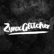 ZyRoXGlitcher !