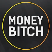 MONEY BITCH