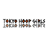 TOKYO HOOP GiRLS