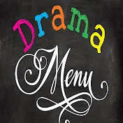 Drama Menu