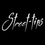 Street - Tips