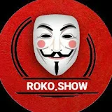 Roko Show