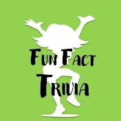 Fun Fact Trivia