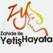 Zahide ile Yetiş Hayata