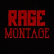 RAGE MONTAGE