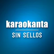 Karaokanta Sin Sellos