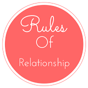 Rules Of Relationship