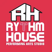 RYTHM HOUSE PERFORMING ARTS STUDIO