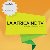 LA AFRICAINE TV