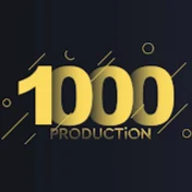 1000 Production