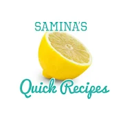 Samina's Quick Recipes