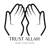 Trust Allah