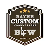 Bayne Custom Woodworking