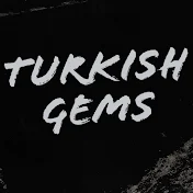 Turkish Gems