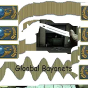 Gloobal Bayonets