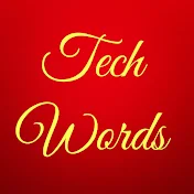 TECH WORDS