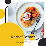 Kashaf Behroz
