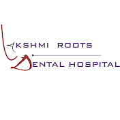 lakshmi roots dental hospital LRDH