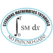 STEVKONS MATHEMATICS TUTORIALS