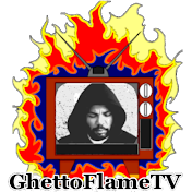 GhettoFlameTV