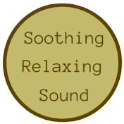 Soothing Relaxing Sound