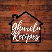 Gharelu Recipes
